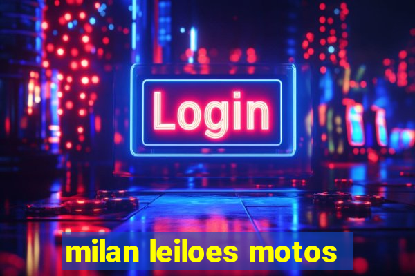 milan leiloes motos